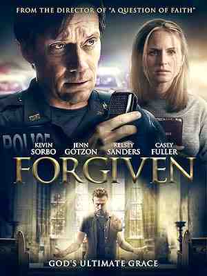 Forgiven (2016) vj unknown Kevin Sorbo